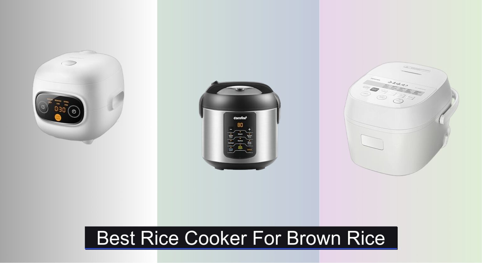Top Brown Rice For Rice Cooker 7 Best Rice Cookers for Brown Rice 2026